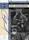 Gilbert Arenas Signs of a Future Legend Autographed Card