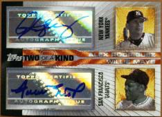 Alex Rodriguez and Willie Mays 2 of a Kind Autographed Card