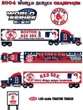 Boston Red Sox 
2004 MLB World Series Championship Tractor-Trailer